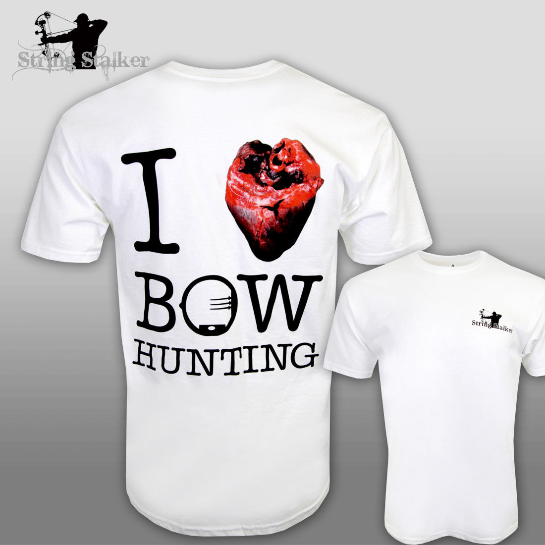 String Stalker I Love Bow Hunting TShirt - White - String Stalker