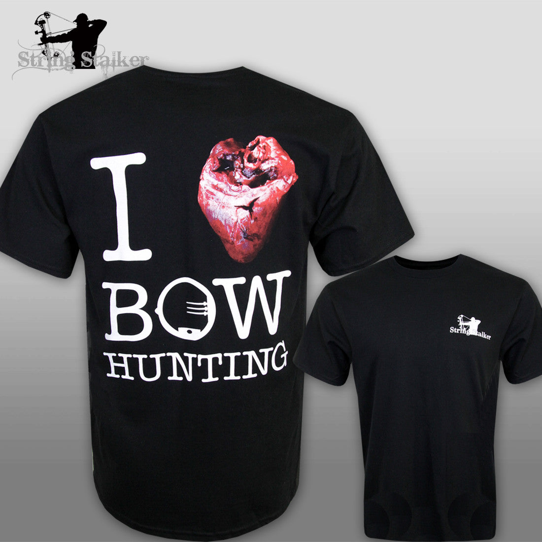 String Stalker I Love Bow Hunting TShirt - Black - String Stalker