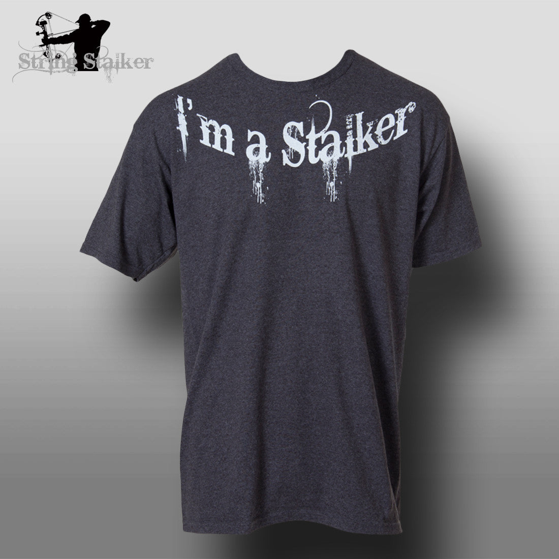 String Stalker I'm a Stalker Bow Hunter T-Shirt - String Stalker