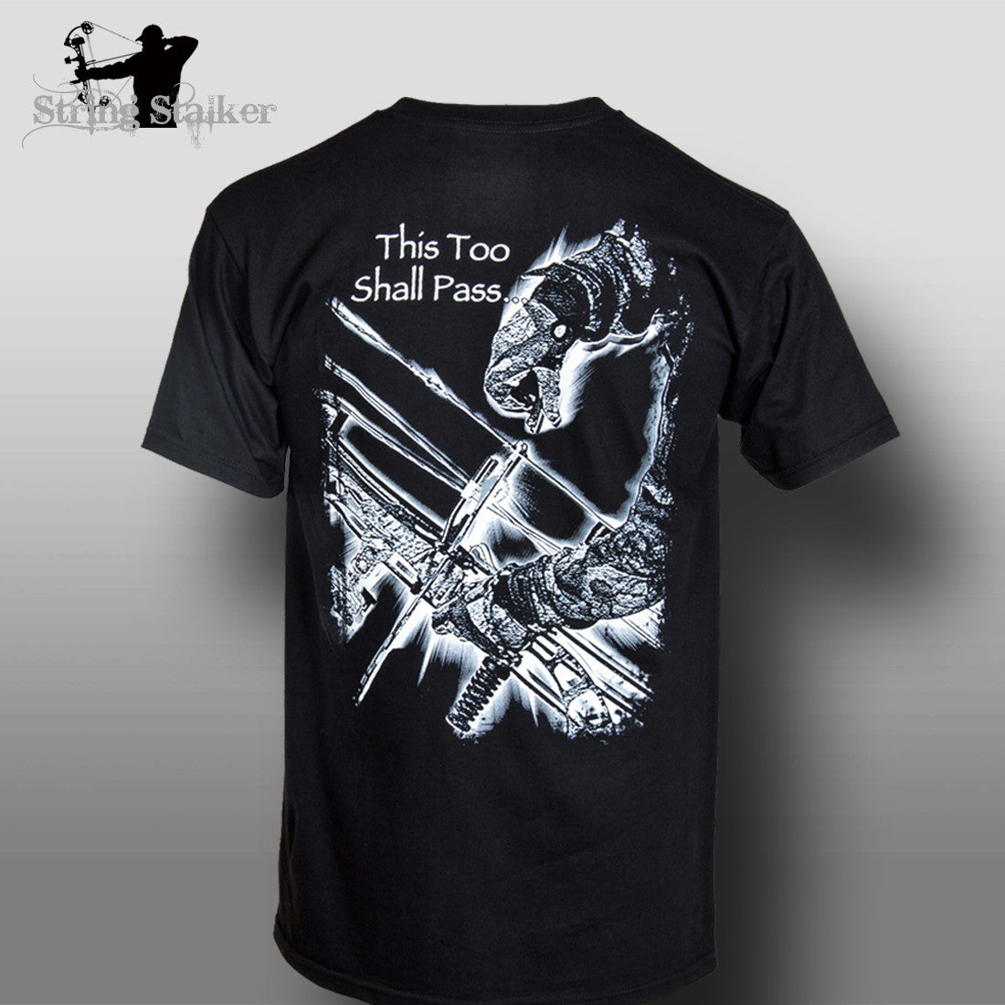 String Stalker This Too Shall Pass Bow Hunting T Shirt - String Stalker